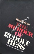 Book cover of The Murder of Rudolf Hess by THOMAS, Hugh